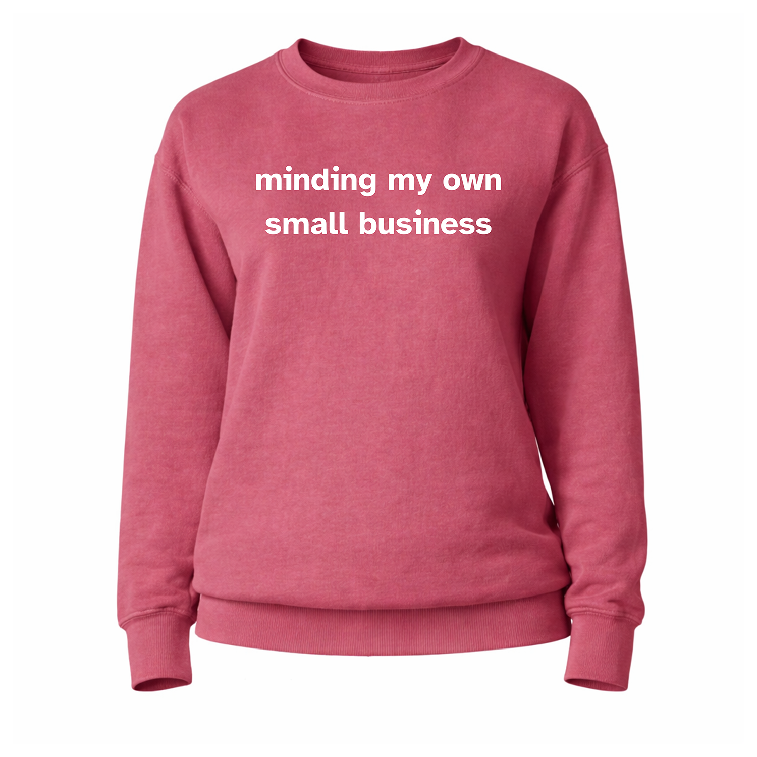 "minding my own small business" Oversized Light Crewneck Sweatshirt